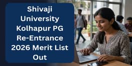 Shivaji University Kolhapur PG Re Entrance 2026 Merit List Out